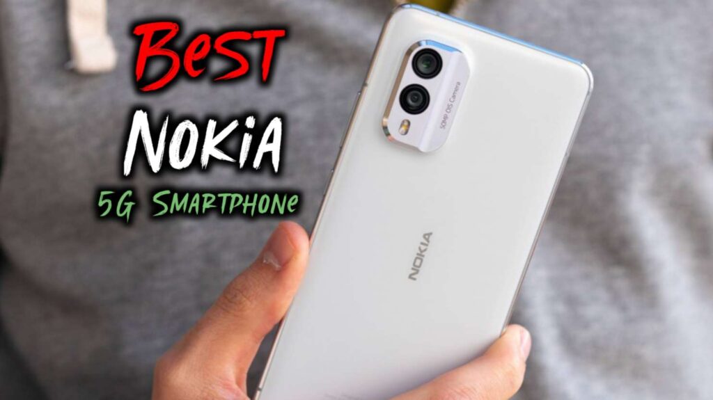 Best Nokia 5G Smartphone